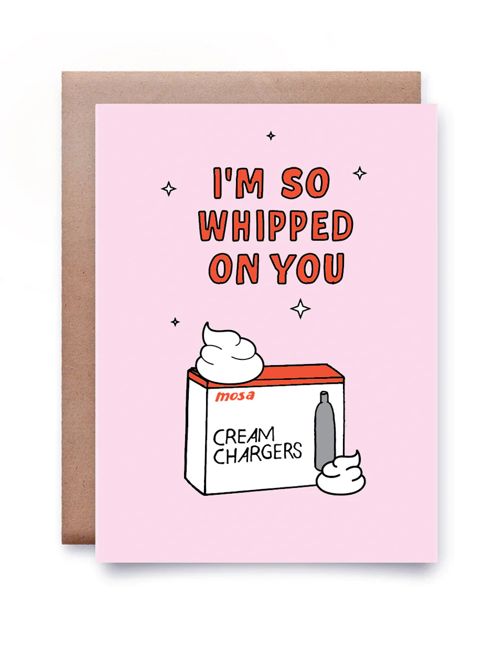 I'M SO WHIPPED ON YOU CARD